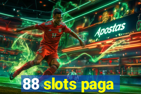 88 slots paga